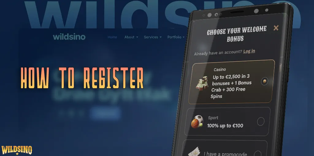 You can create an account for Wildsino casino in the mobile app.